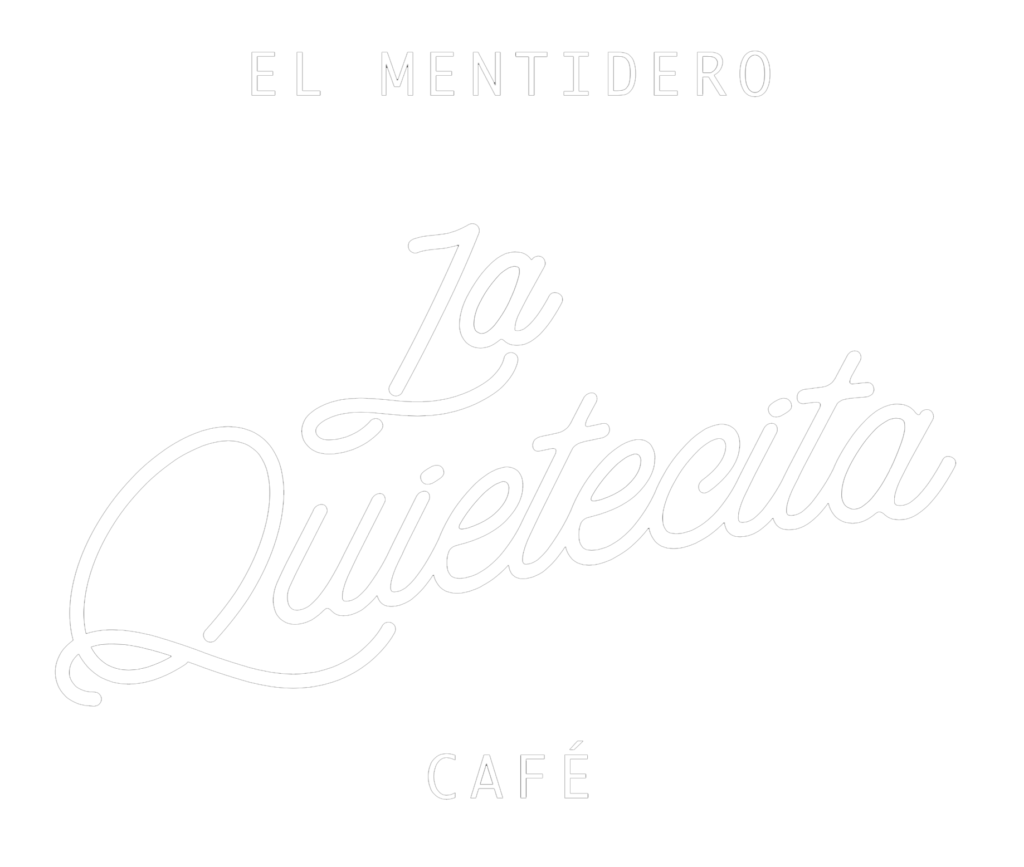 La Quietecita — café de El Mentidero
